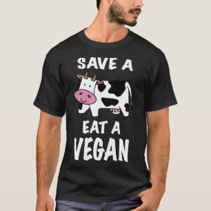 Rette eine Kuh, iss eine vegane Skizzenprovokation T-Shirt
