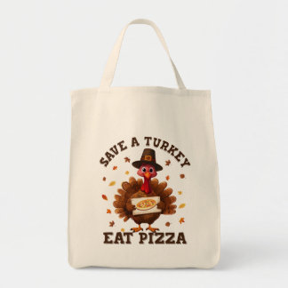 Rette einen Truthahn Iss Pizza – Lustige Thanksgiv Tragetasche