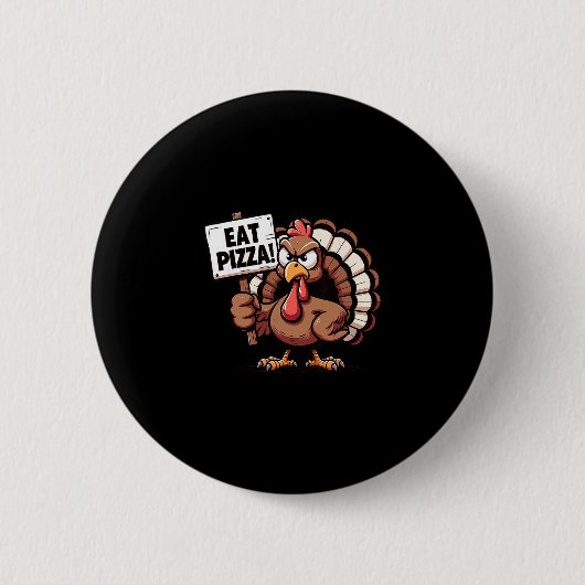 Rette einen Truthahn Iss Pizza Lustiges Erntedankf Button (Vorderseite)