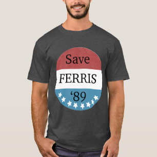 Rette Ferris Buller 1989 Kampagne Freund T-Shirt