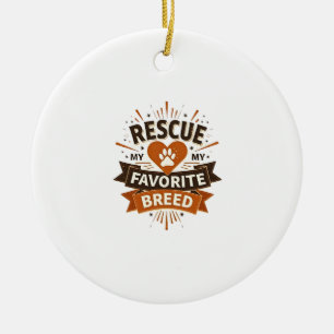 Retten ist meine Lieblingsrasse Vintage Hundeadopt Keramik Ornament
