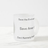 Retten Sie Amerika, wählen Sie RFK jr. Mattglastasse (VorderseiteRechts)