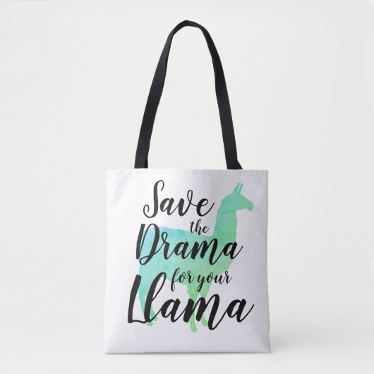 Retten Sie das Drama für Ihr Lama Tasche (Vorderseite)