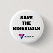 RETTEN Sie den BISEXUALS Knopf Button (Vorderseite)