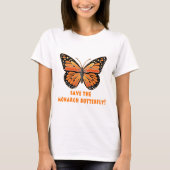 Retten Sie den Monarch-Schmetterling T-Shirt (Vorderseite)