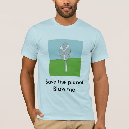 Retten Sie den Planeten. Brennen Sie mich durch T-Shirt (Vorderseite)