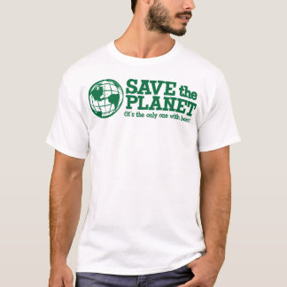 retten Sie den Planeten - er ist das einzige mit T-Shirt
