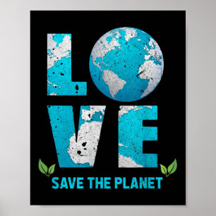 Retten Sie den Planeten-Liebe-Boden Gerettet die W Poster