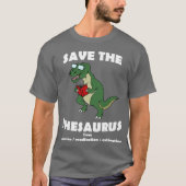 Retten Sie den Thesaurus-Dinosaurier T-Shirt (Vorderseite)