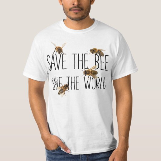 Retten Sie die Biene! Retten Sie die Welt! Leben T-Shirt (Vorderseite)