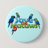 Retten Sie die Macaws Button (Vorderseite)