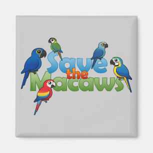 Retten Sie die Macaws Magnet