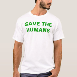 Retten Sie die Menschen T-Shirt