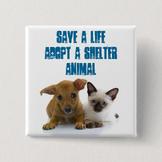 Retten Sie ein Leben adoptieren ein Schutztier Button