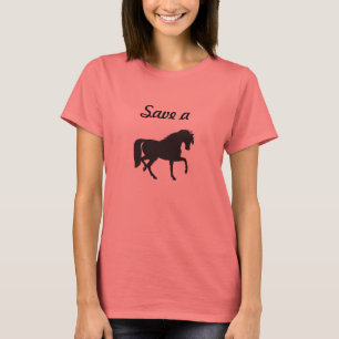 Retten Sie ein Pferd… T-Shirt