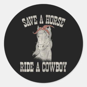 Retten Sie eine Pferdereifahrt Ein Cowboy Der Sonn Runder Aufkleber