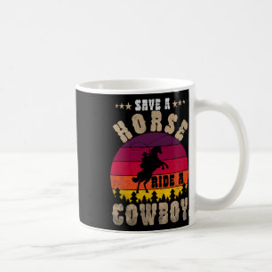 Retten Sie eine Pferdereifahrt Ein Cowboy Funny Re Kaffeetasse