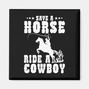 Retten Sie eine Pferdereifahrt Ein Cowboy Funny Re Magnet