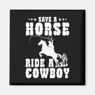 Retten Sie eine Pferdereifahrt Ein Cowboy Funny Re Magnet