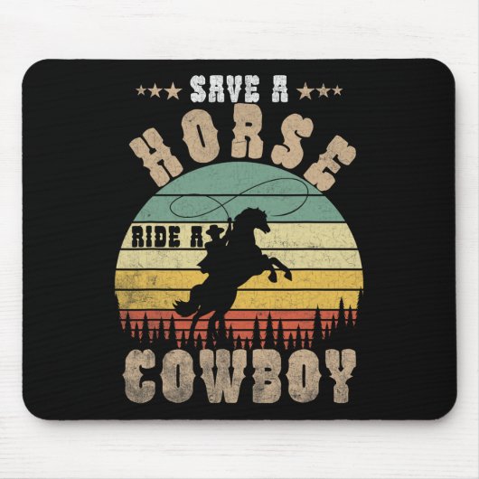 Retten Sie eine Pferdereifahrt Ein Cowboy Funny Re Mousepad (Vorne)