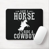 Retten Sie eine Pferdereifahrt Ein Cowboy Funny Re Mousepad (Mit Mouse)