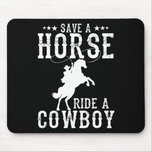 Retten Sie eine Pferdereifahrt Ein Cowboy Funny Re Mousepad