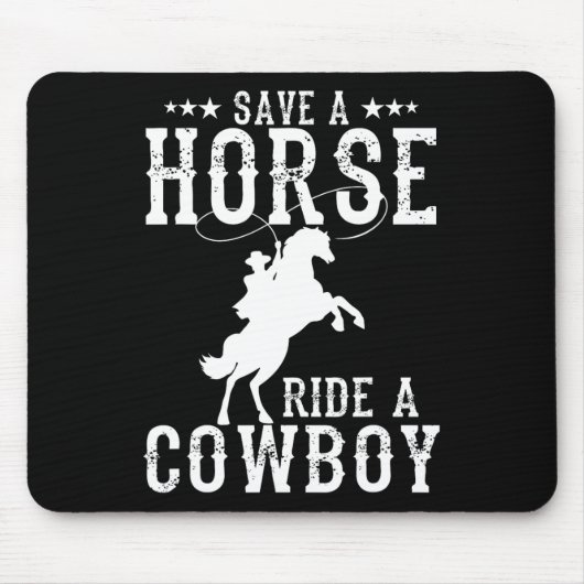 Retten Sie eine Pferdereifahrt Ein Cowboy Funny Re Mousepad (Vorne)