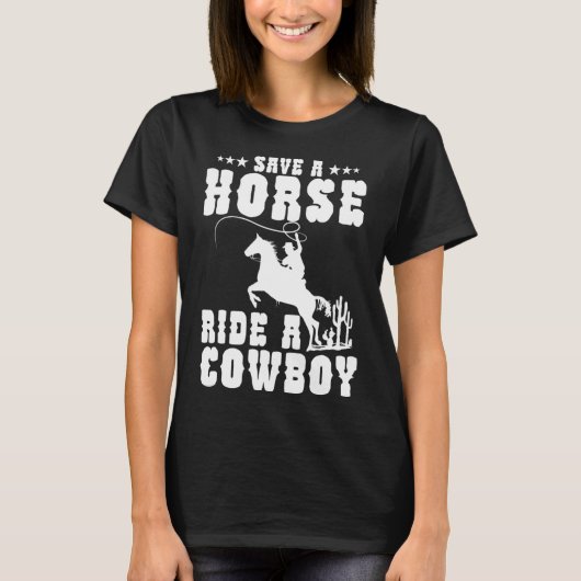 Retten Sie eine Pferdereifahrt Ein Cowboy Funny Re T-Shirt (Vorderseite)