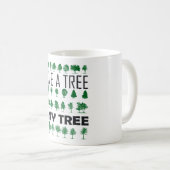 Retten Sie einen Baum Kaffeetasse (VorderseiteRechts)