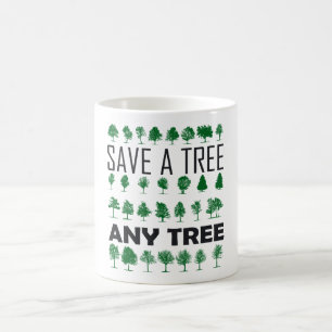 Retten Sie einen Baum Kaffeetasse