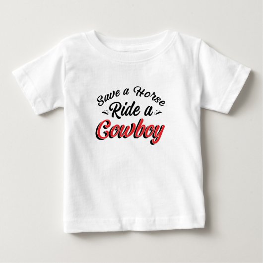 Retten Sie einen Pferdereiten einen Cowboy Baby T-shirt (Vorderseite)