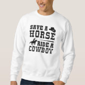 Retten Sie einen Pferdereiten einen Cowboy Sweatshirt (Vorderseite)
