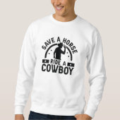 Retten Sie einen Pferdereiten einen Cowboy Sweatshirt (Vorderseite)