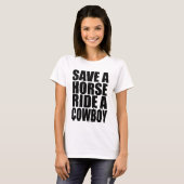 RETTEN SIE EINER PFERDEfahrt EINEN COWBOY T-Shirt (Vorne ganz)