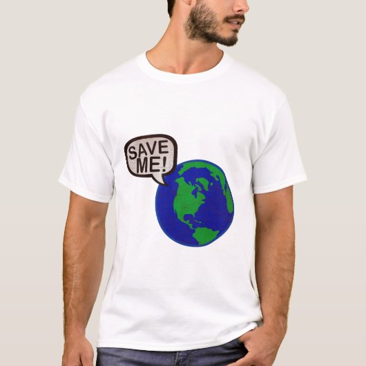 Retten Sie mir - Erde T-Shirt (Vorderseite)