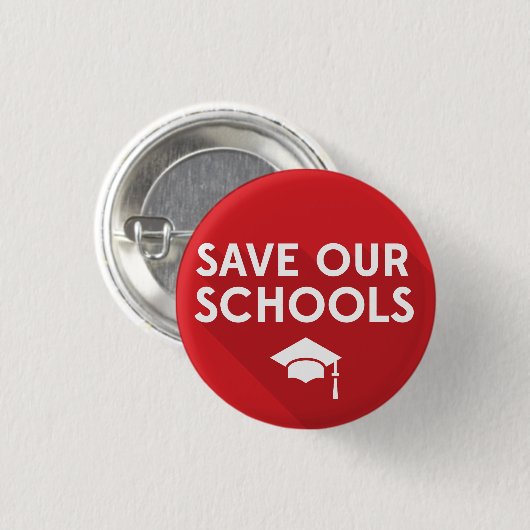 Retten Sie unsere Schulen Button (Vorne & Hinten)