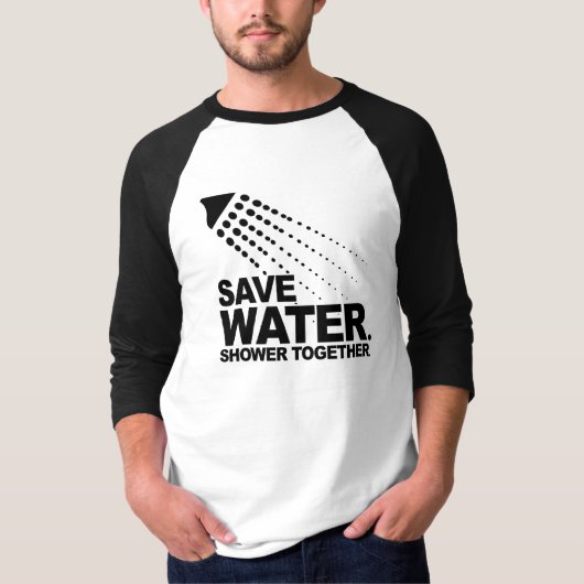 RETTEN SIE WASSER. DUSCHE ZUSAMMEN T-Shirt (Vorderseite)