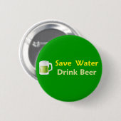 Retten Sie Wasser-Getränk-Bier-Knopf Button (Vorne & Hinten)