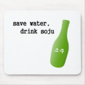 Retten Sie Wasser, Getränk Soju! Mousepad (Vorne)