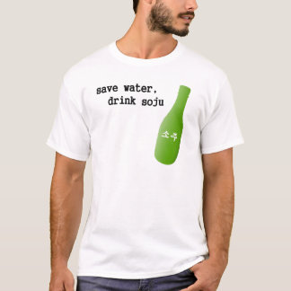 Retten Sie Wasser, Getränk Soju! T-Shirt