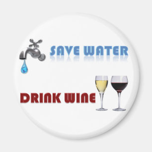 Retten Sie Wasser, Getränk-Wein Magnet