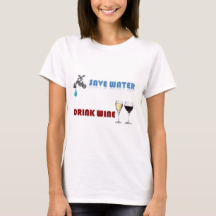 Retten Sie Wasser, Getränk-Wein T-Shirt