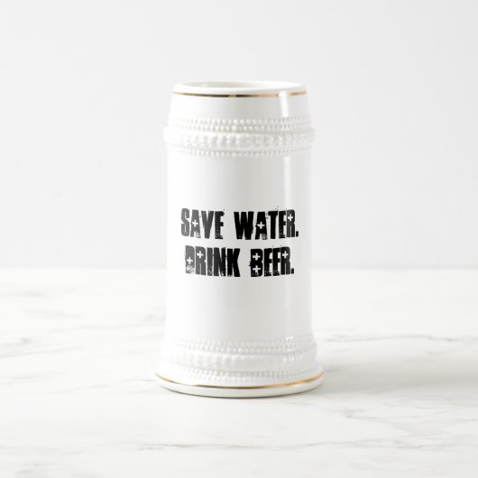 Retten Sie Wasser. Trinken Sie Bier. - Stein Bierglas (Mittel)