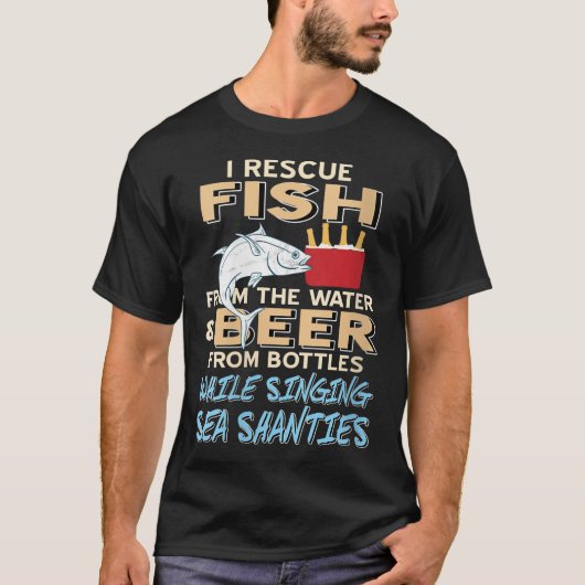 Rettend Fische und Bier beim Singen von Seeschwalb T-Shirt (Vorderseite)