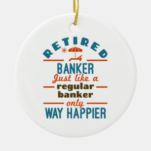 Retter Banker Banking Rentirement Happier Keramik Ornament