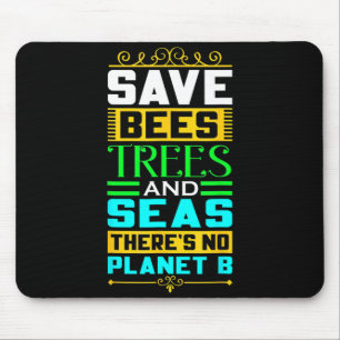 Rettet Bienen Bäume Und Meere Es Gibt Keinen Plane Mousepad