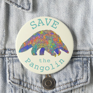 Rettet den Pangolin Buntes Tier Kunst Slogan Button