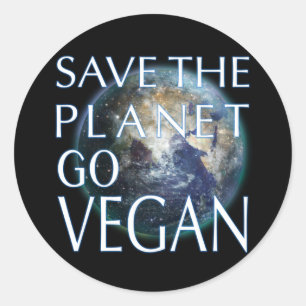 Rettet den Planeten, geht vegan, jeder Tag ist Tag Runder Aufkleber