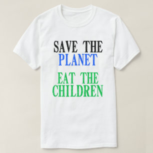 Rettet den Planeten und isst das Geschenk der Kind T-Shirt