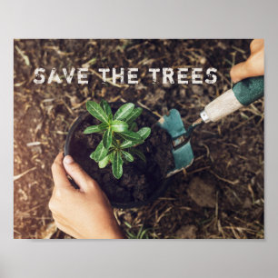 Rettet die Bäume Baum pflanzen Umwelt Poster